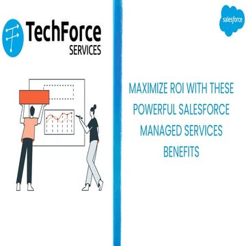 Key Salesforce Managed Services Benefits