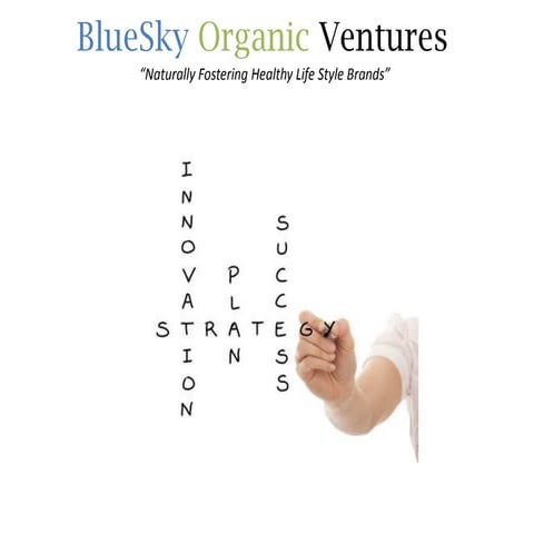 Blue Sky Organic Ventures Strategic Alliances