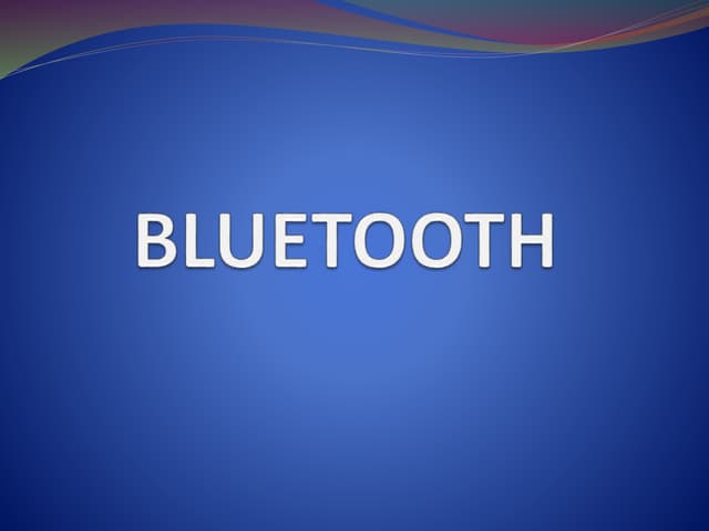 Bluetooth - Overview