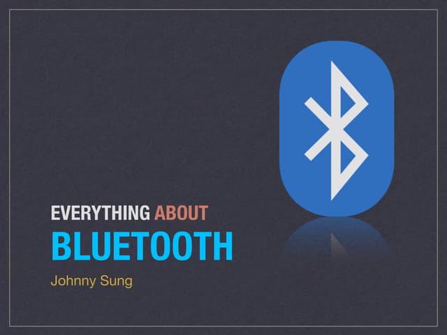 Everything About Bluetooth (淺談藍牙 4.0) - Central 篇