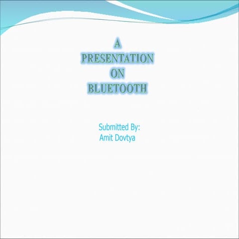 Bluetooth presentation | PPT