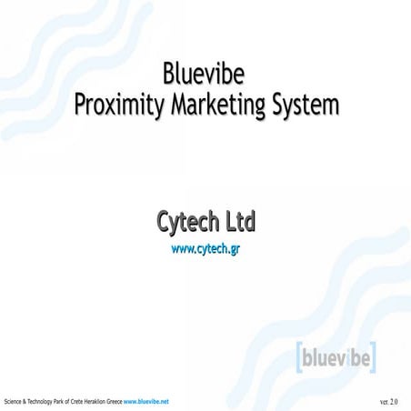 Proximity Marketing Platform Bluevibe Presentation