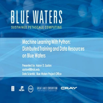 Machine Learning with Python: Distributed Training and Data Resources on Blue...