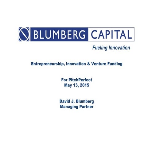 David Blumberg, Founding Partner Blumberg Capital: Entrepreneurship, Innovati...