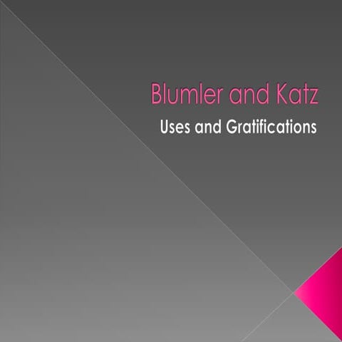 Blumler and katz