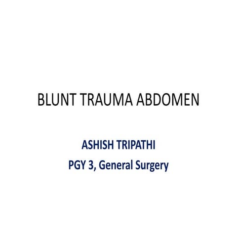 Blunt trauma abdomen