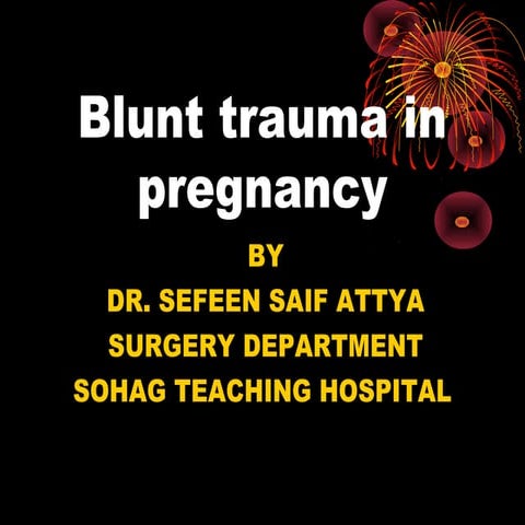 Blunt trauma in pregnancy