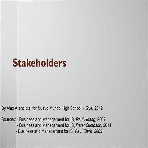 Stakeholders