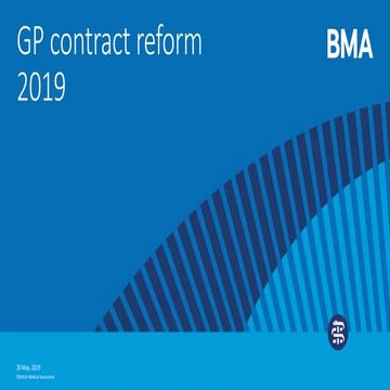 BMA GPC roadshow presentation 2019 GP contract reform 2019