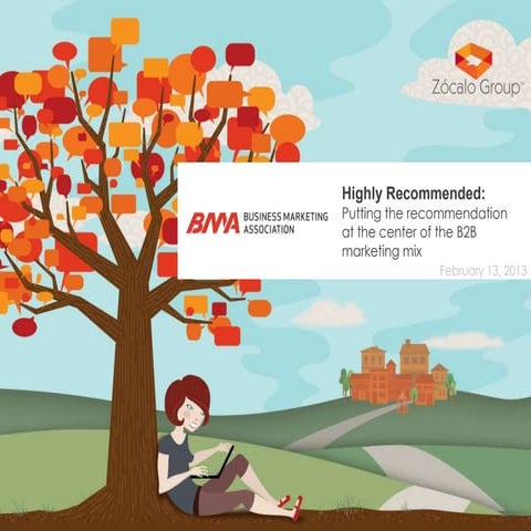 BMA Chicago: Becoming Recommended - Word of Mouth Marketing as the Center of ...