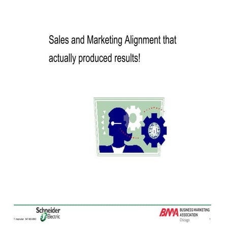 BMA Chicago - Sales and Marketing Alignment That Actually Produced Results