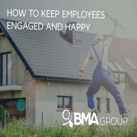 How to Keep Employees Engaged and Happy