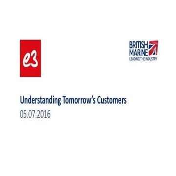 Understanding Tomorrow's Customers