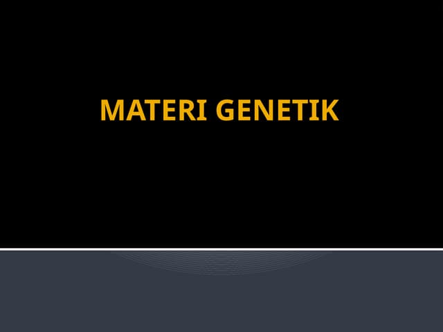 B_Materi_Genetik Biologi molekuler .pptx
