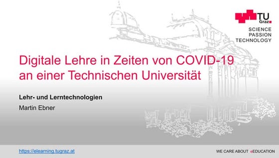 Digitale Lehre in Zeiten von COVID-19 an einer Technischen Universität