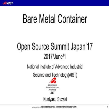 BMC: Bare Metal Container ＠Open Source Summit Japan 2017