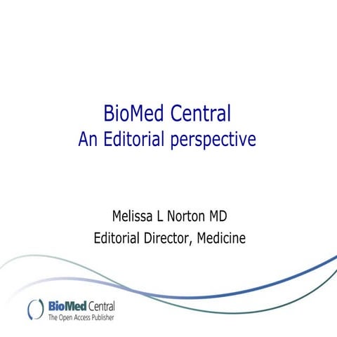BioMed Central, an editorial perspective