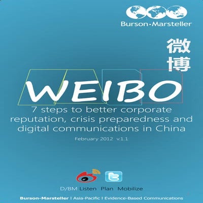 Weibo: Seven Steps to Better Corporate Reputation, Crisis Preparedness and Di...