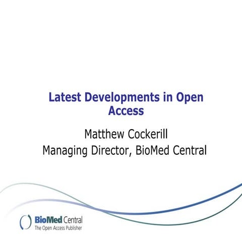 Latest Developments in Open Access