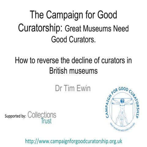 Introducing the Campaign for Good Curatorship | PPT