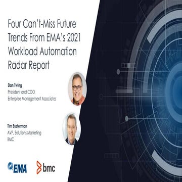 Four Can’t-Miss Future Trends from EMA’s 2021 Workload Automation Radar Report