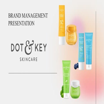 Brand Mamagement Dot & key presentation.