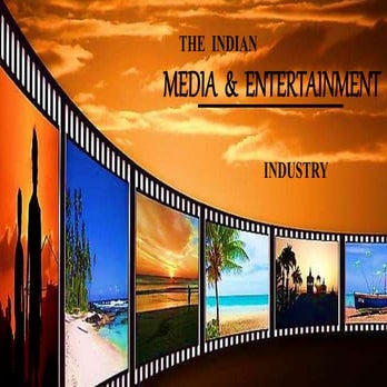 A study on the Indian Media & Entertainment Industry
