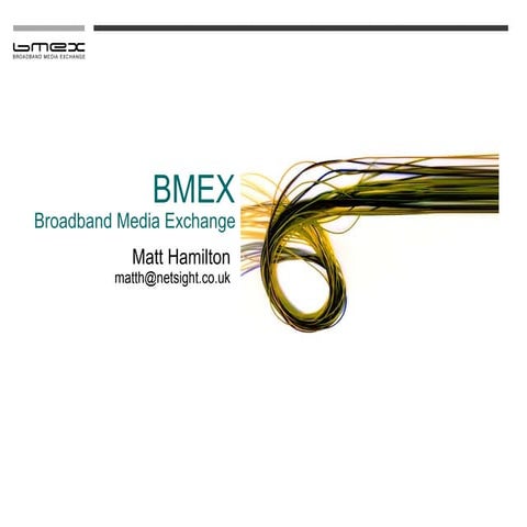 NextGen Roadshow Bmex Case Study
