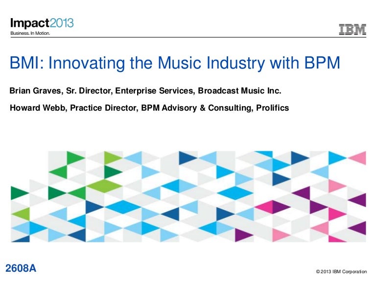BMI Innovating the Music Industry with BPM