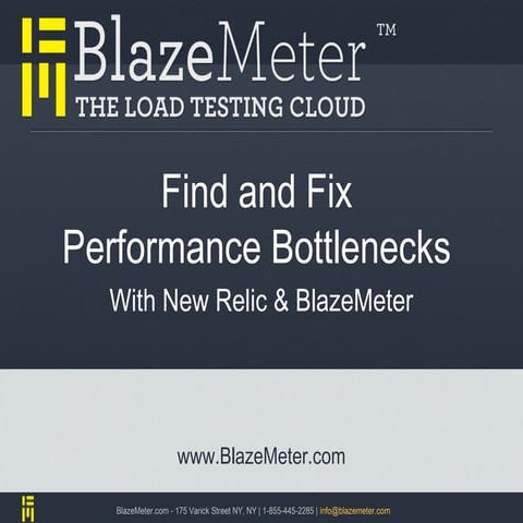 Find and Fix Performance Bottlenecks with New Relic and BlazeMeter 