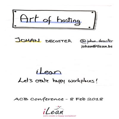 07. The art of hosting - Johan Decoster - #scabru18