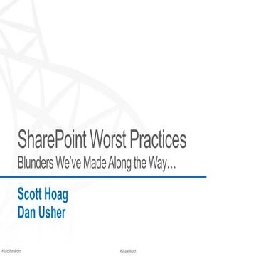 Baltimore SharePoint Users Group - Worst Practices and Administrative Blunders