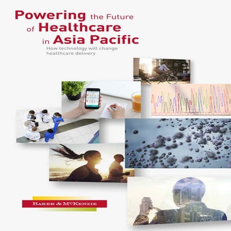 Powering the Future of Healthcare in Asia Pacific | Full Report