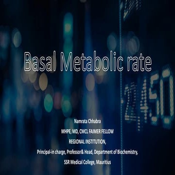 Basal metabolic rate (BMR)- Factors affecting BMR, measurement and clinical s...