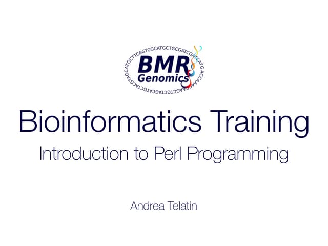 Bioinformatica: Leggere file con Perl, e introduzione alle espressioni regola...