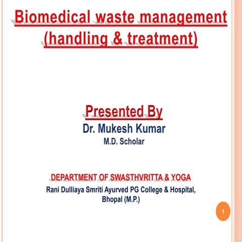 Biomedical waste management (handling & treatment)