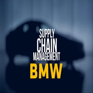 Supply cchain Management of BMW | PDF