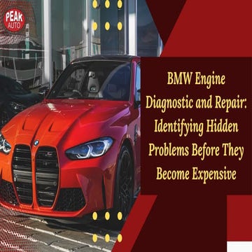 BMW Engine Diagnostic and Repair Identifying Hidden Problems Before ...