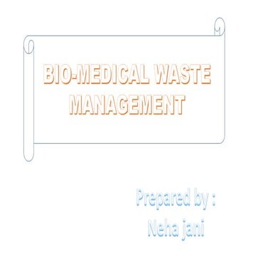 Biomedical waste management ppt by neha jani