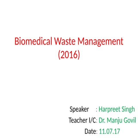 Bio Medical Waste Management Rules 2016.pptx