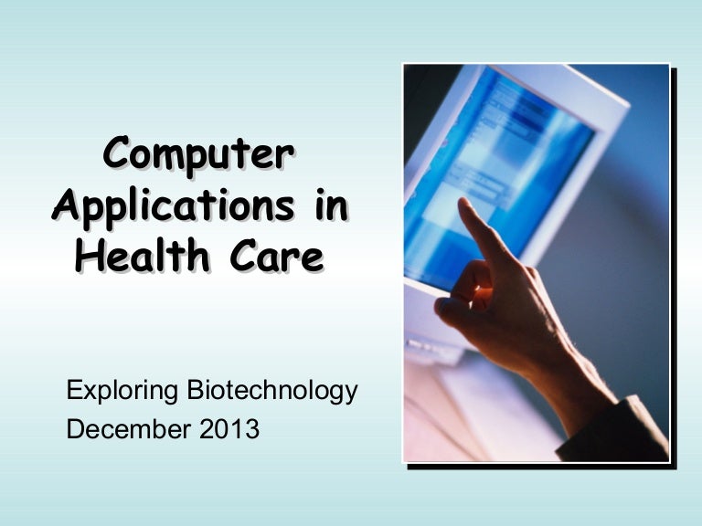 Computer Applications in Health Care