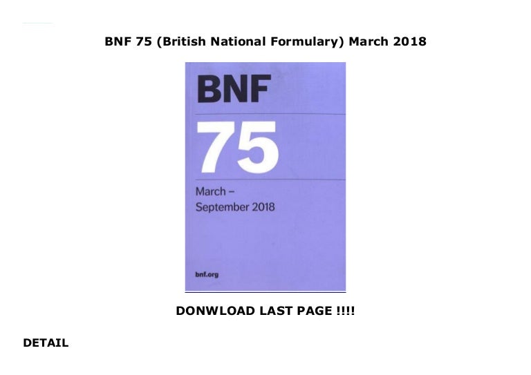 BNF 75 (British National Formulary) March 2018