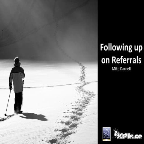 Following up on referrals - BNI