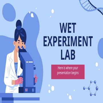 Bản sao của Wet Experiment Lab by Slidesgo.pptx.pptx