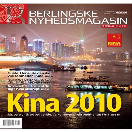 2010: Særmagasin: KINA - TRUSSEL ELLER MULIGHED?