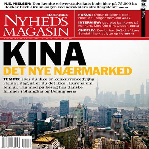 2009: Særmagasin: Kina - det nye nærmarked. Opgøret med Vesten