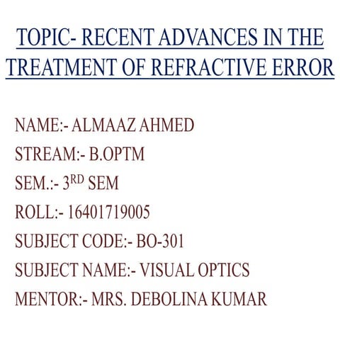 Recent Advances in treatment of Refractive Error.pptx