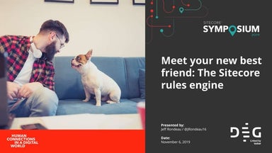 Meet your new best friend: The Sitecore rules engine