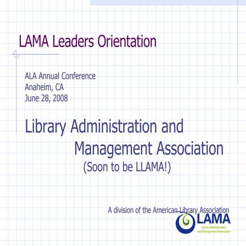 LAMA Board Orientation 2008