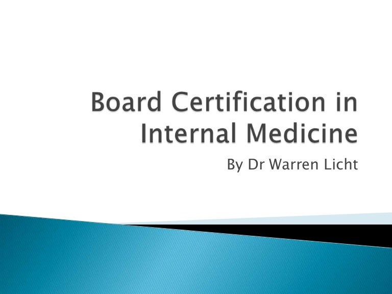 Board Certification in Internal Medicine
